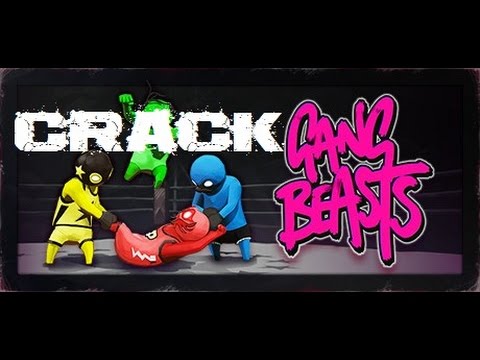 Gang beasts cracked